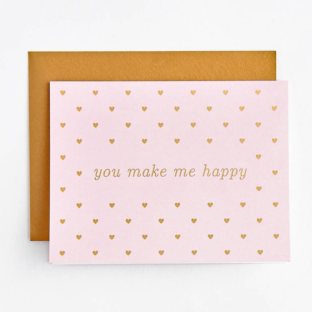 You Make Me Happy Love Card