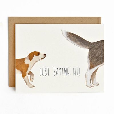 Just Saying Hi Greeting Card