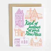 Jealous of Your New Place Greeting Card