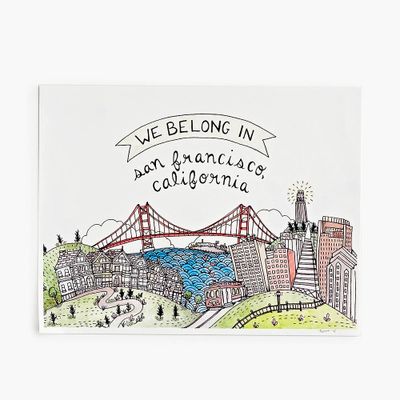 We Belong In San Francisco Art Print