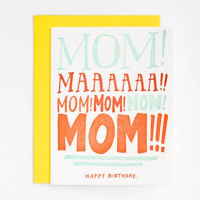 Yelling Mom Birthday Card