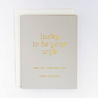 Lucky Wife Birthday Card