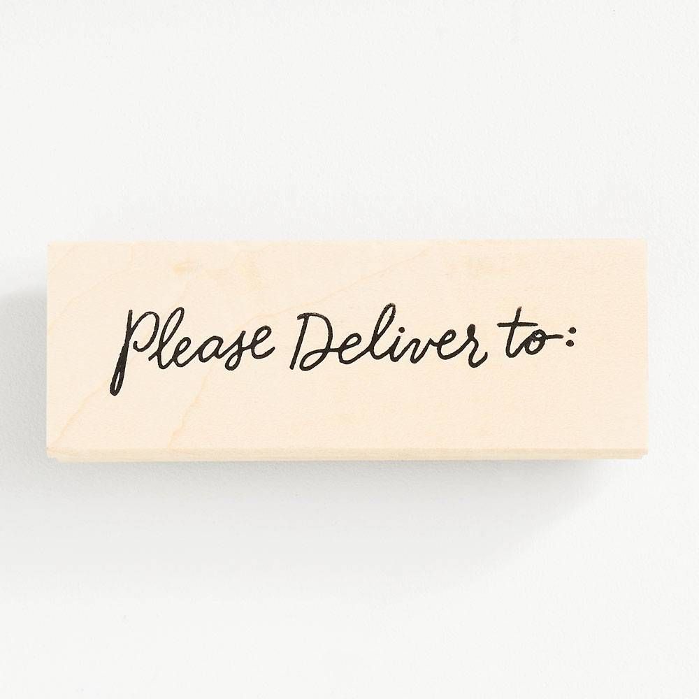 Please Deliver To Rubber Stamp