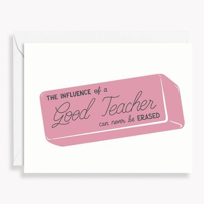 Influence Of A Good Teacher Greeting Card