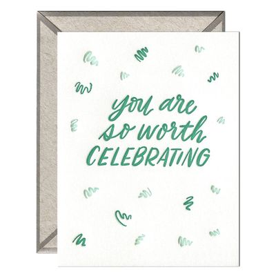 Worth Celebrating Birthday Card