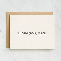 I Love You Dad Card