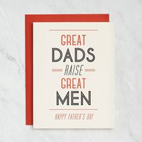 Great Dads Raise Great Men Card