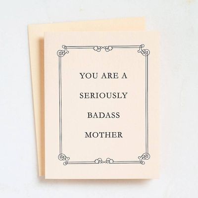 Seriously Badass Mother's Day Card