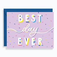 Best Day Ever Birthday Card