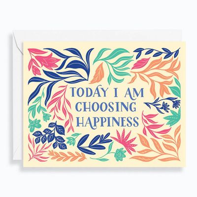 Choosing Happiness Greeting Card