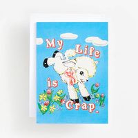 My Life is Crap Card