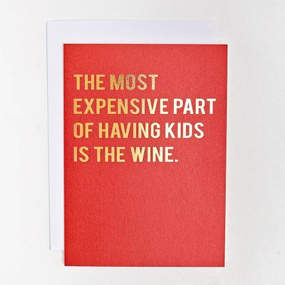 Expensive Kids Greeting Card