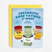 Celebrate Good Thymes Birthday Card