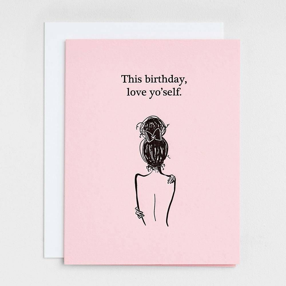 Love Yo'self Birthday Card