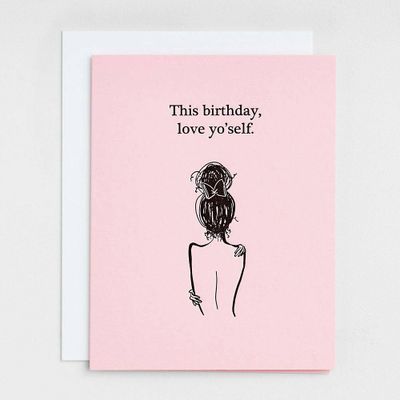 Love Yo'self Birthday Card