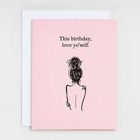 Love Yo'self Birthday Card