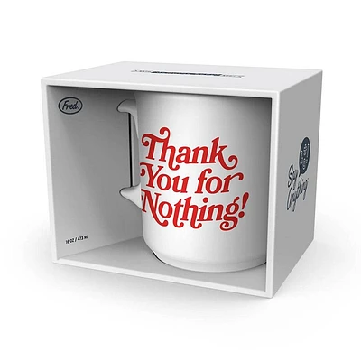 Thank You For Nothing Mug