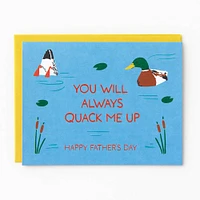 Quack Me Up Father's Day Card