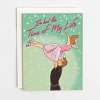 Time of my Life Love Card