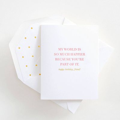 My World is Happier Birthday Card