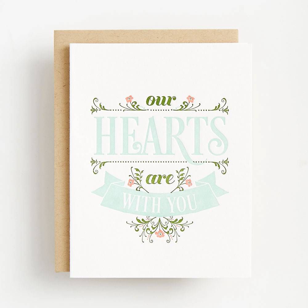 Our Hearts Are With You Sympathy Card