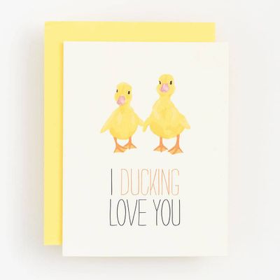Ducking Love You Card