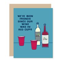 Friends Since Red Cups Greeting Card