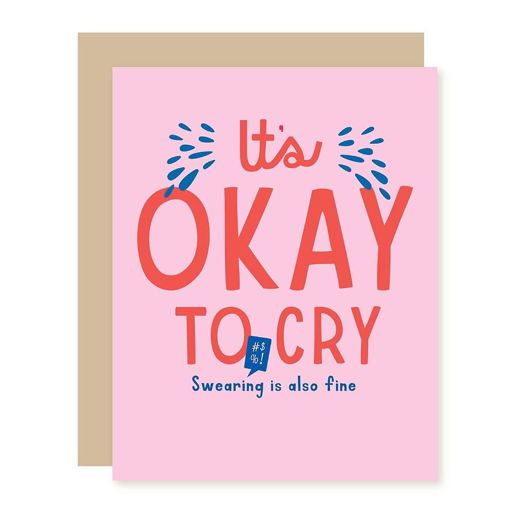 Okay To Cry Sympathy Card