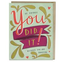 You Did It Graduation Card