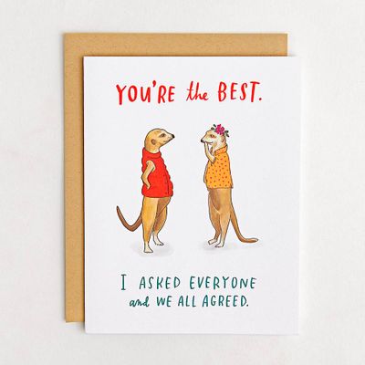 You're the Best, We All Agree Greeting Card