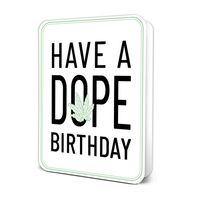 Have A Dope Birthday Card