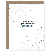 You Deserve This Congratulations Card