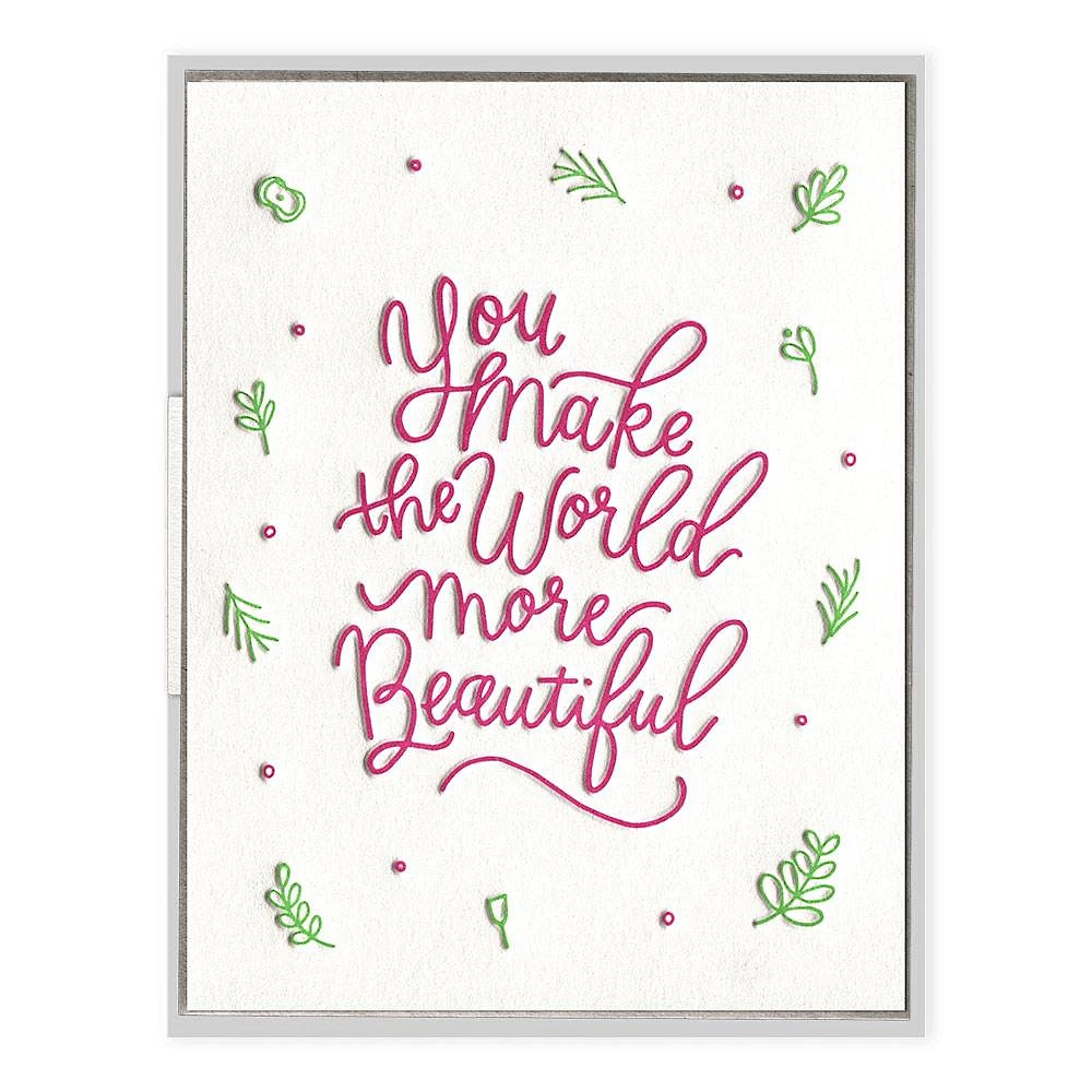 You Make The World Beautiful Friendship Card