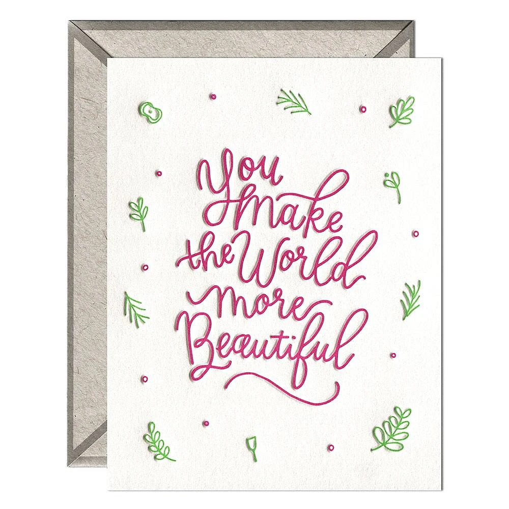 You Make The World Beautiful Friendship Card