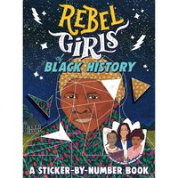 Rebel Girls Black History: Sticker by Number