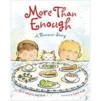 More Than Enough: A Passover Story