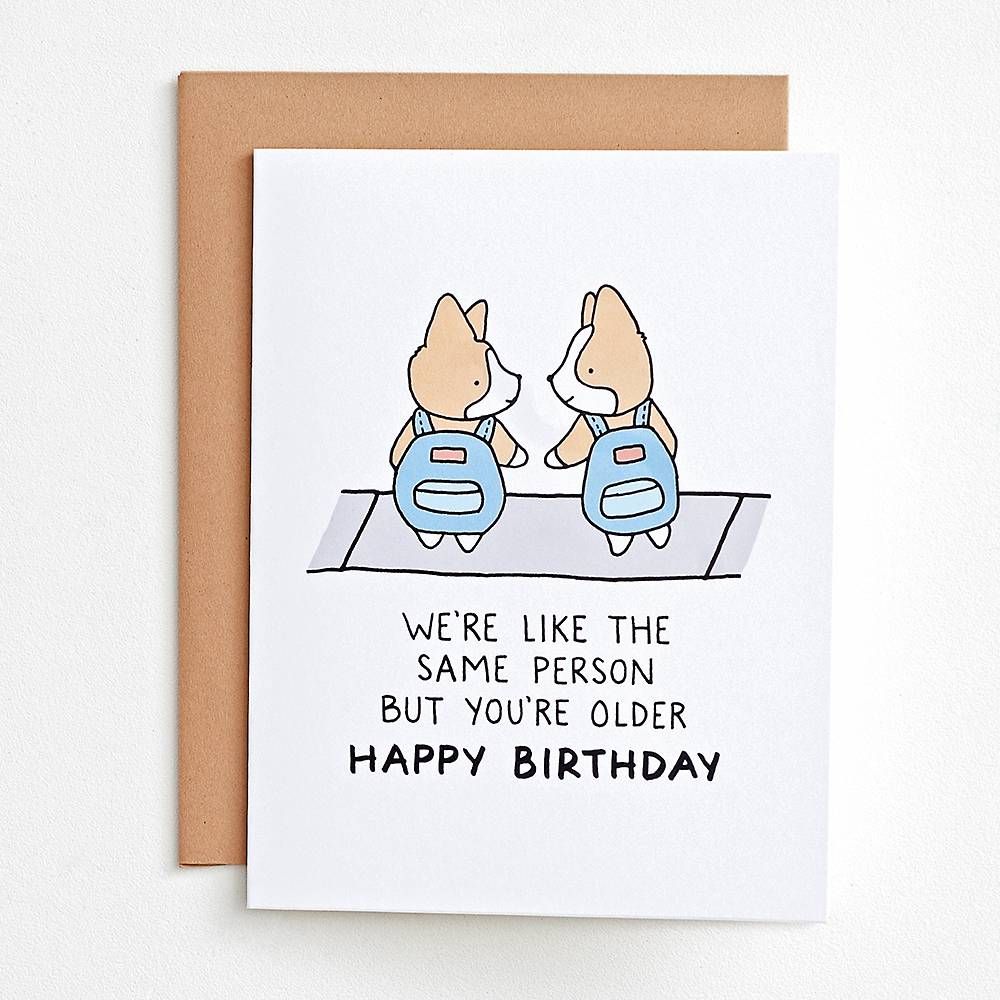 Same Person But Older Birthday Card