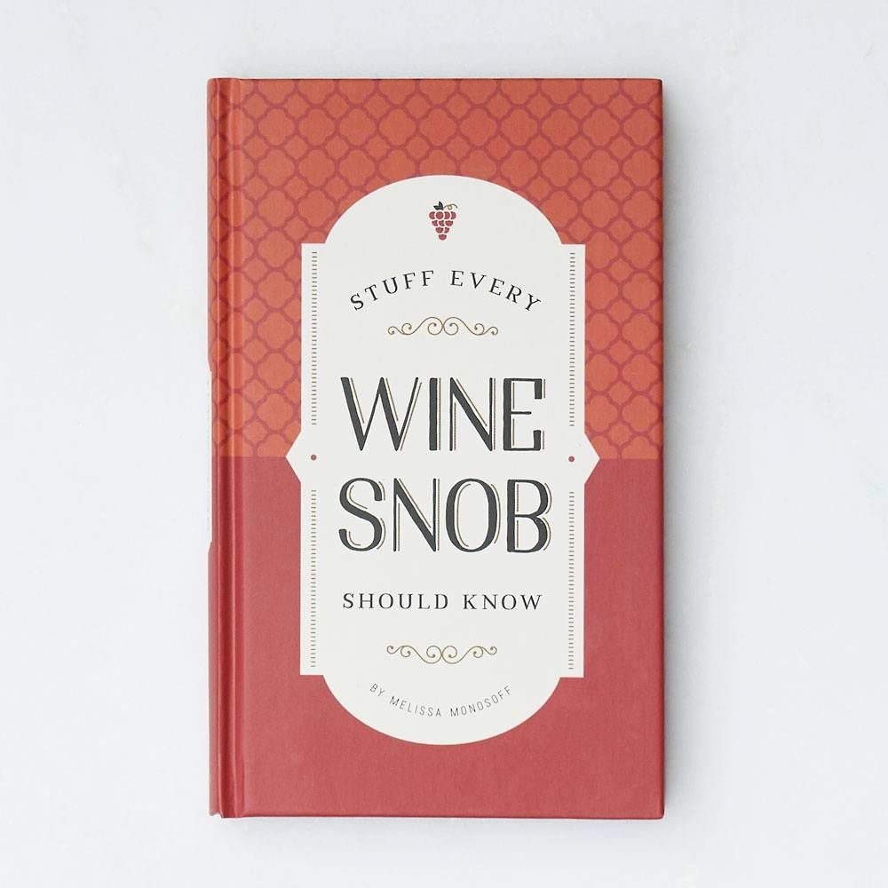 Stuff Every Wine Snob Should Know Book