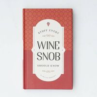 Stuff Every Wine Snob Should Know Book