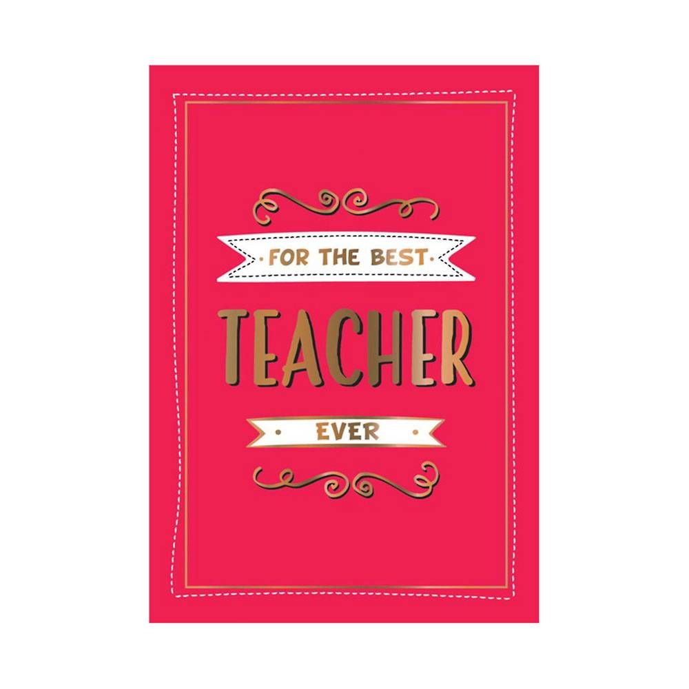 For The Best Teacher Ever