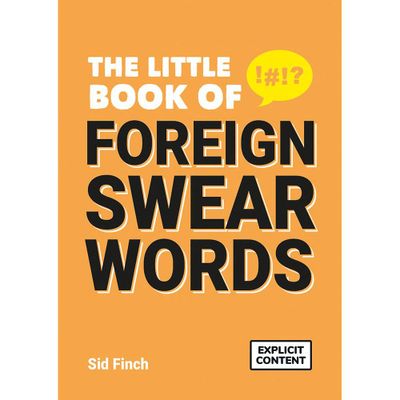 Little Book Of Foreign Swear Words