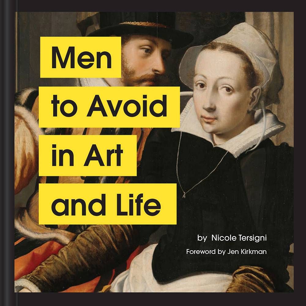 Men To Avoid In Art And Life