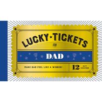 Lucky Tickets For Dad