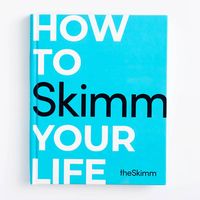 How to Skimm Your Life