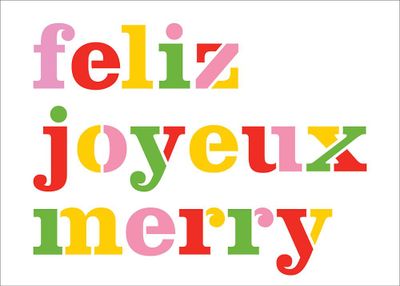 Feliz Joyeux Merry Holiday Card