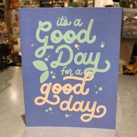 Good Day Encouragement Card