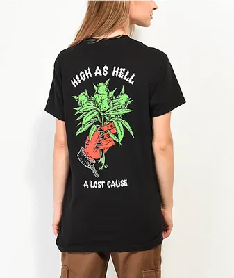 A Lost Cause High As Hell Black T-Shirt