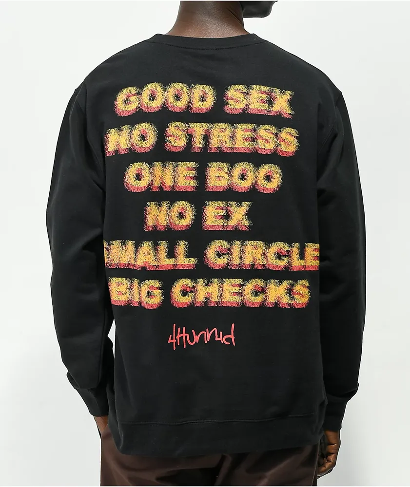 4Hunnid Good Sex Black Crewneck Sweatshirt | Pueblo Mall