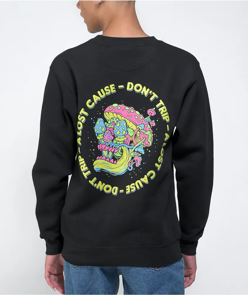 A Lost Cause Don't Trip Black Crewneck Sweatshirt