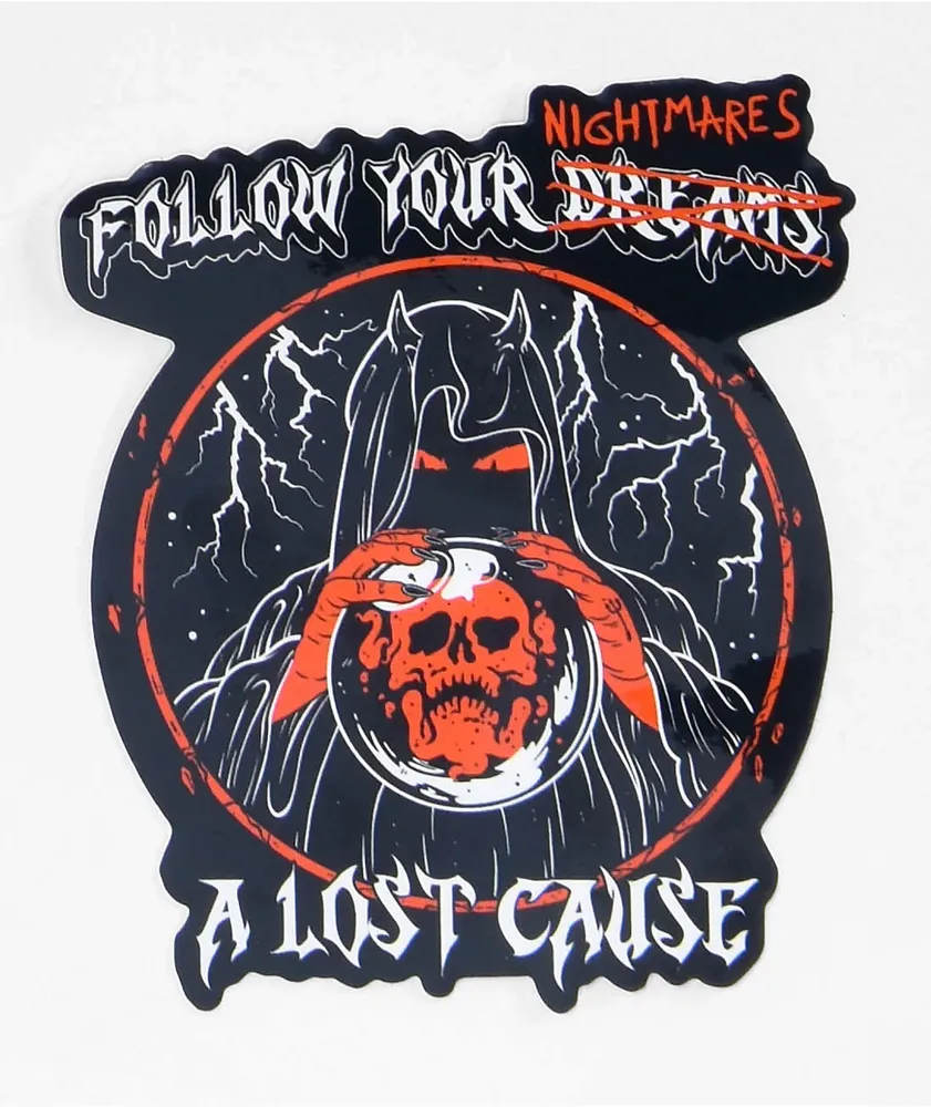 A Lost Cause Nightmares Black Sticker